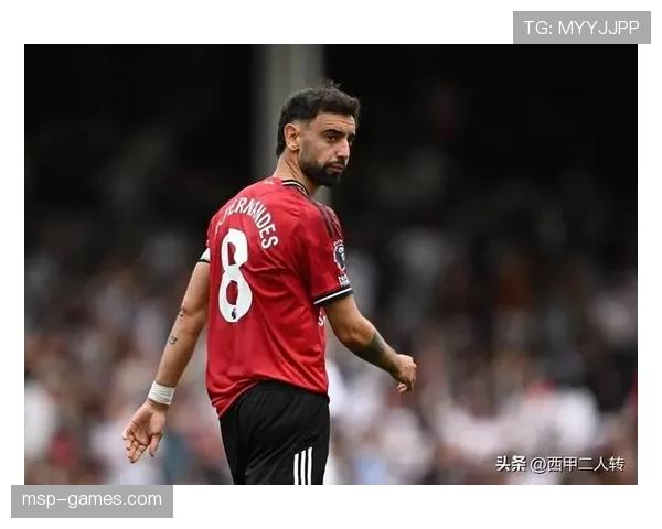 布鲁诺中场创造力闪耀,助球队重回胜利轨道